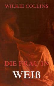 Cover von Die Frau in Weiß