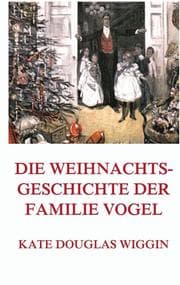 Cover von Die Weihnachtsgeschichte der Familie Vogel