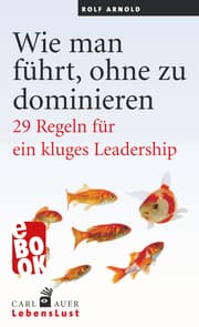 Cover von Wie man führt, ohne zu dominieren