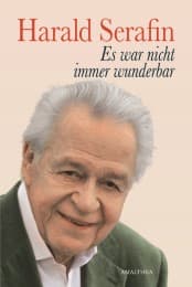 Cover von Harald Serafin: Nicht immer war es wunderbar