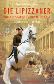 Cover von Die Lipizzaner und die spanische Hofreitschule