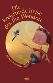 Cover von Die kreisrunde Reise des Ika Wendou
