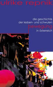 Cover von Die Geschichte der Lesben- und Schwulenbewegung in Österreich