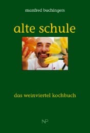 Cover von Manfred Buchingers alte Schule