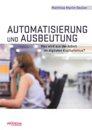 Cover von Automatisierung und Ausbeutung