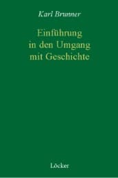 Cover von Einführung in den Umgang mit Geschichte