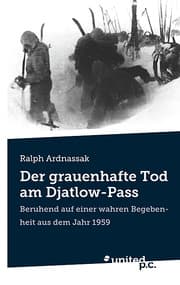 Cover von Der grauenhafte Tod am Djatlow-Pass
