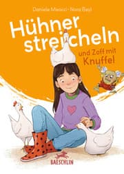 Cover von Hühner streicheln und Zoff mit Knuffel