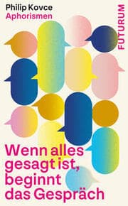 Cover von Wenn alles gesagt ist, beginnt das Gespräch