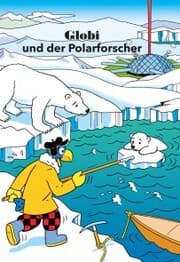 Cover von Globi und der Polarforscher