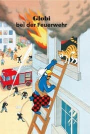 Cover von Globi bei der Feuerwehr