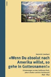 Cover von 'Wenn Du absolut nach Amerika willst, so gehe in Gottesnamen!'