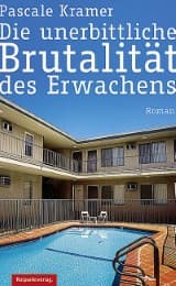 Cover von Die unerbittliche Brutalität des Erwachens