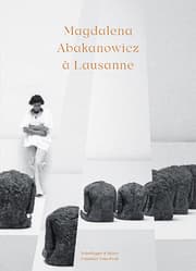 Cover von Magdalena Abakanowicz à Lausanne