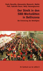 Cover von Der Streik in den SBB-Werkstätten in Bellinzona