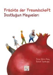 Cover von Früchte der Freundschaft/Dostlugun Meyveleri