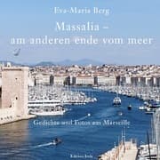 Cover von Massalia - am anderen ende vom meer