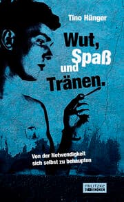Cover von Wut, Spaß und Tränen.