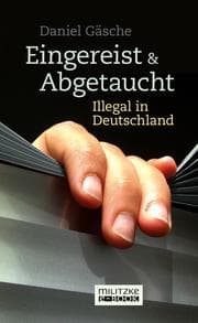 Cover von Eingereist und abgetaucht