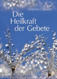 Cover von Die Heilkraft der Gebete