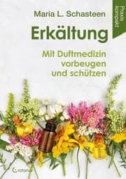 Cover von Erkältung - Mit Duftmedizin vorbeugen und schützen