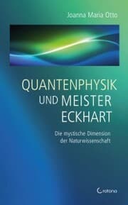 Cover von Quantenphysik und Meister Eckhart - Die mystische Dimension der Wissenschaft