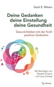 Cover von Deine Gedanken - deine Einstellung - deine Gesundheit: Gesund bleiben mit der Kraft positiver Gedanken