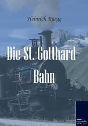 Cover von Die St.-Gotthard-Bahn