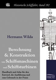 Cover von Berechnung und Konstruktion von Schiffsmaschinen und Schiffsturbinen