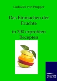Cover von Das Einmachen der Früchte