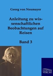 Cover von Anleitung zu wissenschaftlichen Beobachtungen auf Reisen