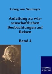 Cover von Anleitung zu wissenschaftlichen Beobachtungen auf Reisen