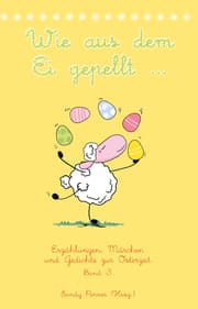 Cover von Wie aus dem Ei gepellt ...