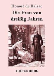 Cover von Die Frau von dreißig Jahren