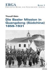 Cover von Die Basler Mission in Guangdong (Südchina) 1859-1931