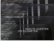 Cover von Danuta Karsten: 100 Kilometer