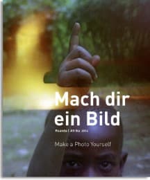 Cover von Mach dir ein Bild - Ruanda/Afrika 2014
