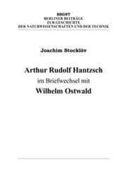 Cover von Arthur Rudolf Hantzsch im Briefwechsel mit Wilhelm Ostwald