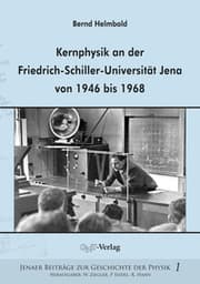 Cover von Kernphysik an der Friedrich-Schiller-Universität Jena von 1946 bis 1968