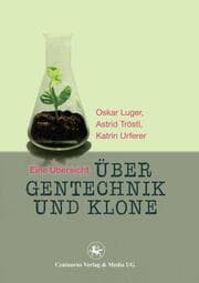 Cover von Über Gentechnik und Klone