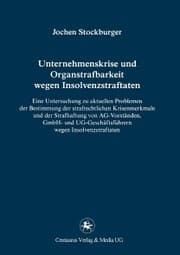 Cover von Unternehmenskrise und Organstrafbarkeit wegen Insolvenzstraftaten
