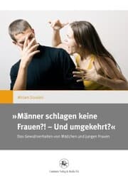 Cover von ,, Männer schlagen keine Frauen?! - Und umgekehrt?'