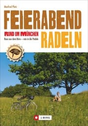 Cover von Feierabendradeln rund um München