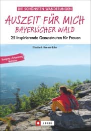 Cover von Auszeit für mich - Bayerischer Wald
