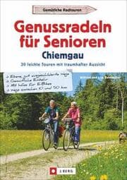 Cover von Genussradeln für Senioren Chiemgau