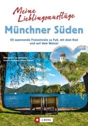 Cover von Meine Lieblingsausflüge Münchner Süden