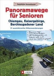 Cover von Panoramawege für Senioren Chiemgau, Kaisergebirge und Berchtesgadener Land