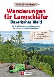 Cover von Wanderungen für Langschläfer Bayerischer Wald