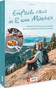 Cover von Einfach raus in und um München