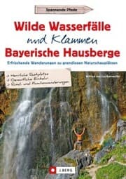 Cover von Wilde Wasserfälle und Klammen in den Bayerischen Hausbergen